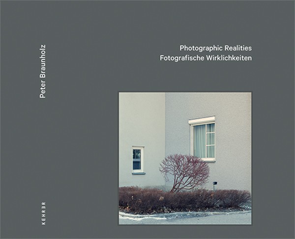Cover Peter Braunholz Fotografische Wirklichkeiten 978-3-86828-768-4